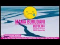Mama Burudani Mepolina Audio (Extended Beat) ||Mwakuhenga|| Mp3 Song