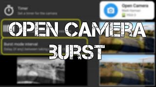 Open Camera Android App - Burst screenshot 5
