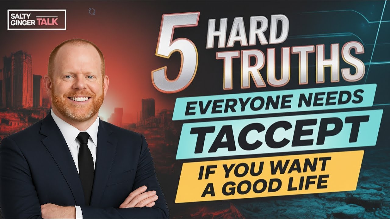5 Hard Truths Everyone Needs to Accept If You Want a Good Life - YouTube