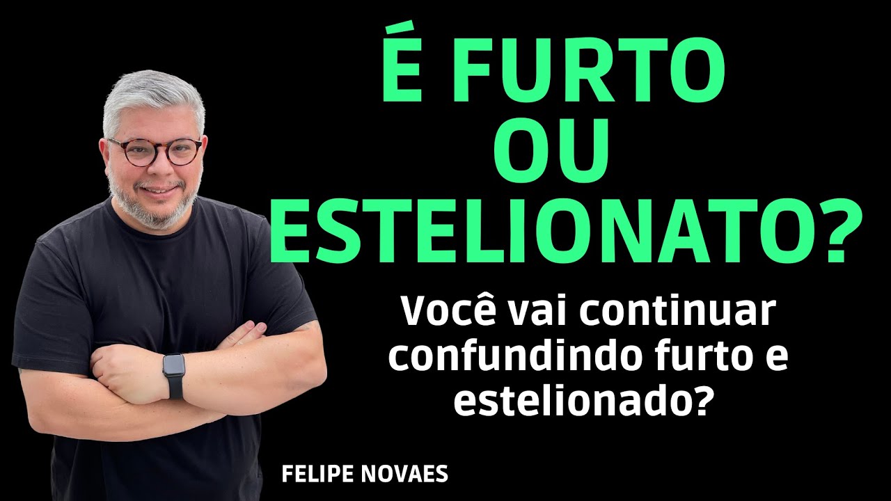 É furto ou estelionato?
