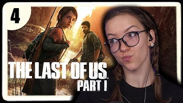 Anything but Water Infected ✧ The Last of Us First Playthrough ✧ Part 4
