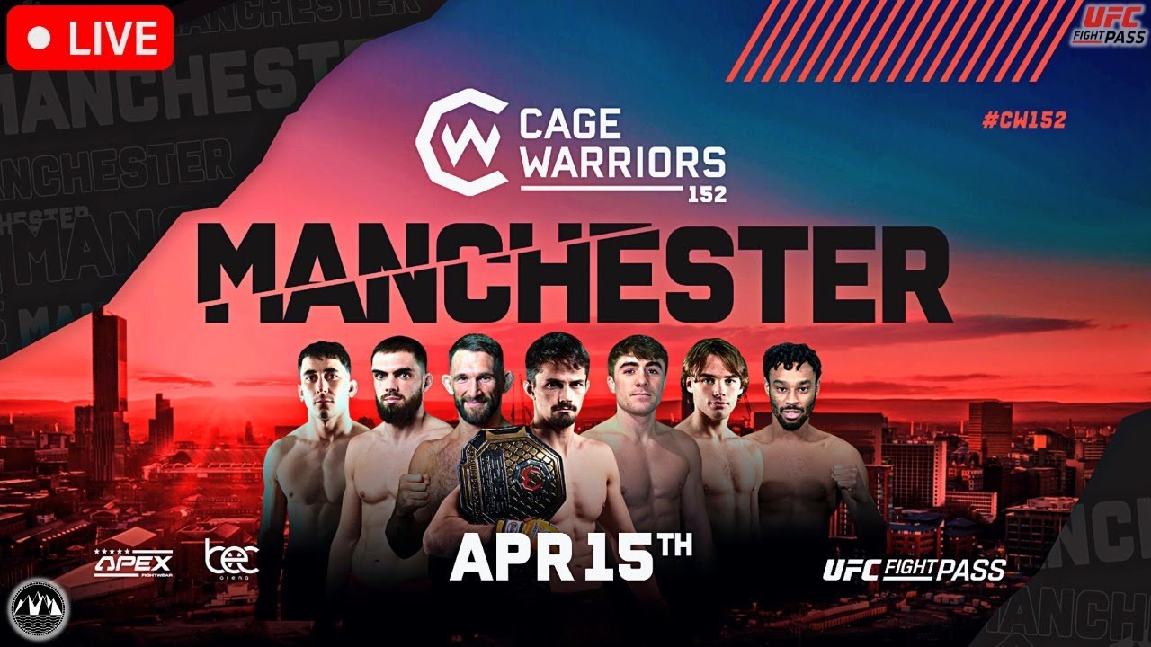 Cage Warriors 152 Manchester LIVE STREAM MMA FIGHT COMPANION UFC FIGHT PASS CW 152
