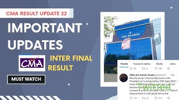 CMA RESULT UPDATE JUNE 2022||CMA INTER RESULT UPDATE||CMA FINAL RESULT UPDATE JUNE 2022 LATEST