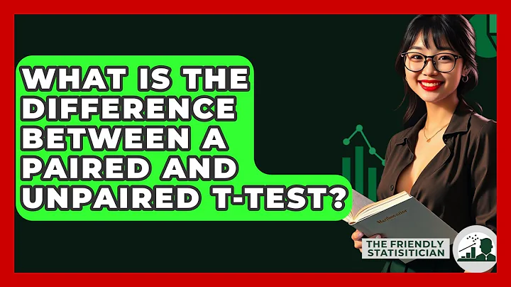 What Is The Difference Between A Paired And Unpaired T-test? - The Friendly Statistician