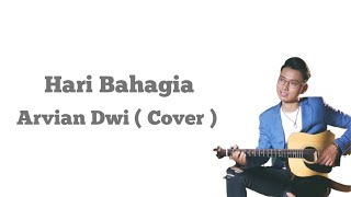Hari Bahagia - Atta & Aurel ( Cover ) Arvian Dwi