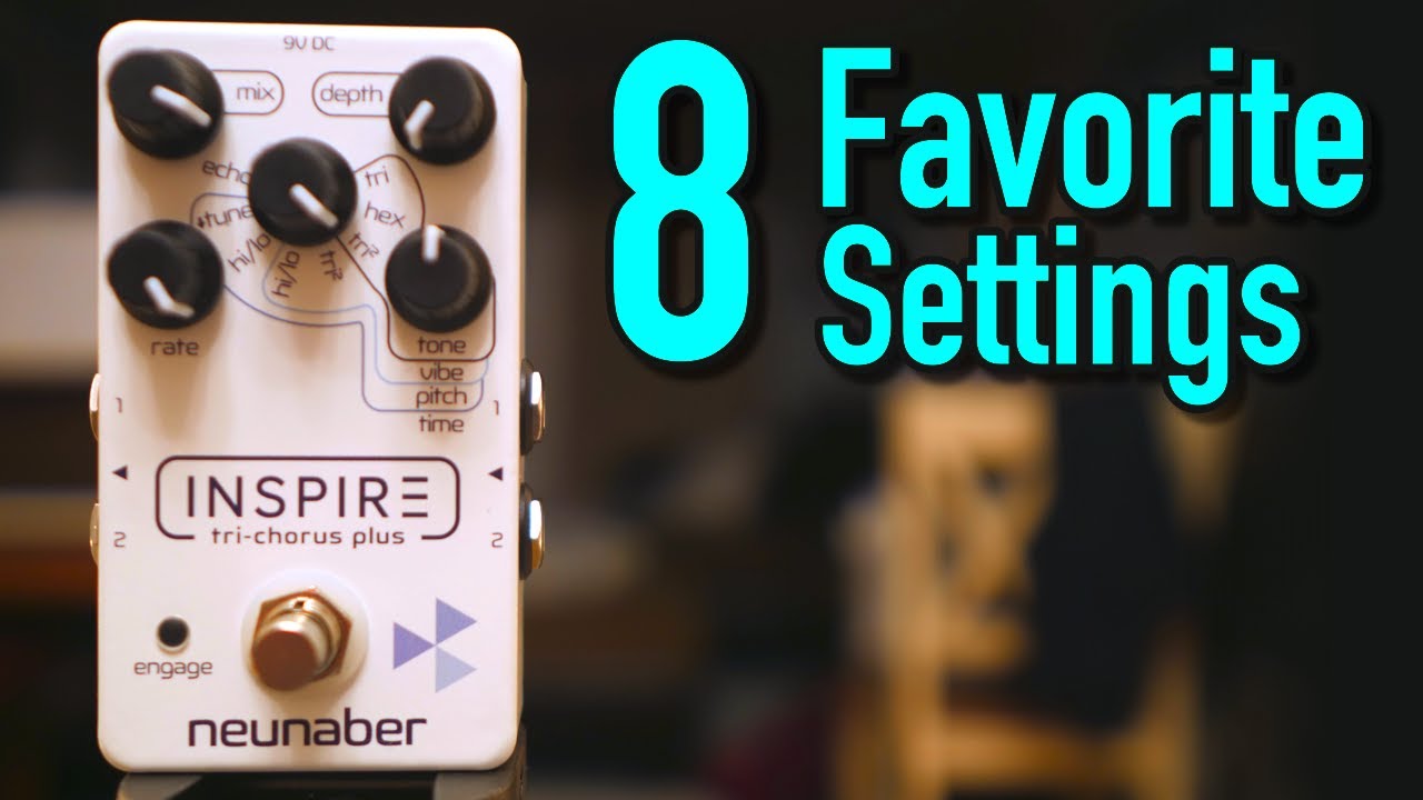 Neunaber Tri Chorus Plus | 8 INSPIRING Tones - YouTube