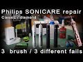 How to: Philips SONICARE Repair [3 brush / 3 different fails]