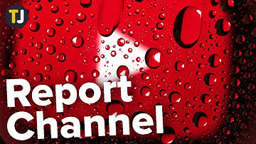 HOW TO Report a YouTube Channel!