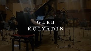 Gleb Kolyadin - the making of his solo album