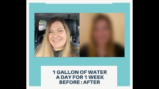 I drank a GALLON of WATER a day for a week...and here's what happened! {Before and After}