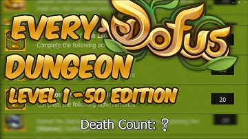Doing every Dofus Dungeon! Level 1 - 50 Edition