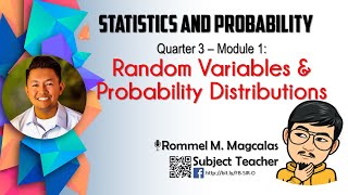 Statistics and Probability Quarter 3 Module 1 Random Variables and Probability Distributions