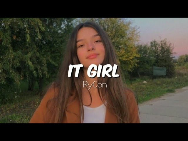 It Girl (lyrics) | RyCon cover class=