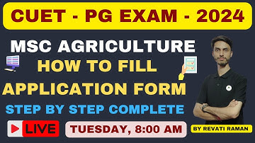 How to fill CUET - PG (Agriculture) Application form - 2024 / Form filling Complete process