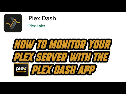 Monitoring Your Plex Server with the Plex Dash Mobile App