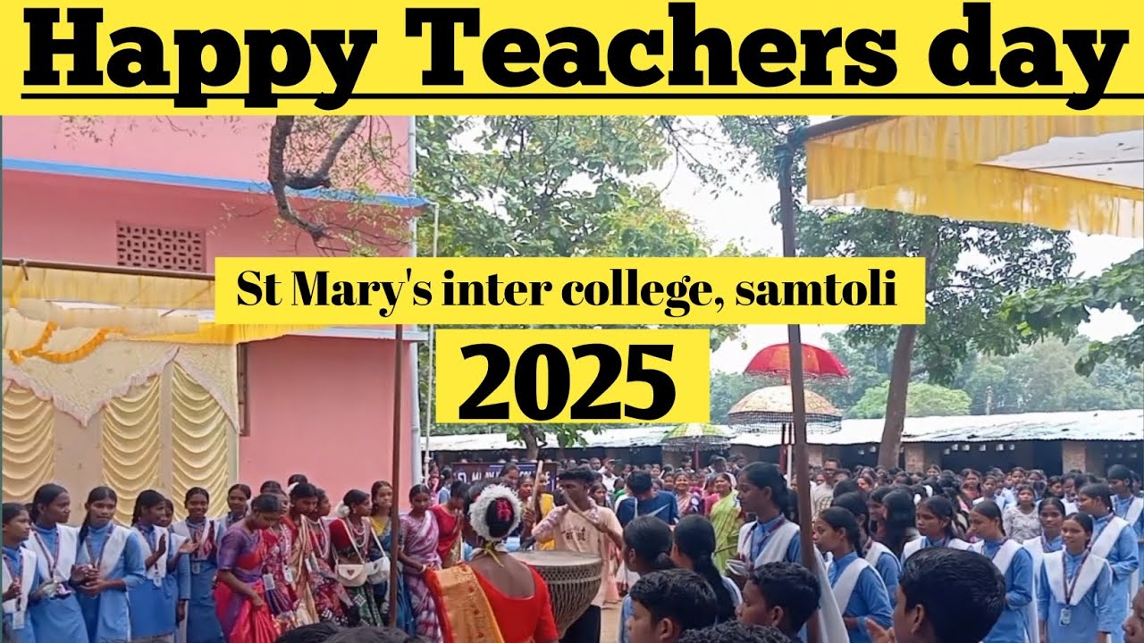 Teachers day celebration 2025 || St Mary's inter college samtoli @ Viral video ##2025