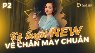 Cách vẽ chân mày chuẩn theo khuôn mặt | Thực hành phun thêu lông mày công nghệ châu âu 2020 - P2