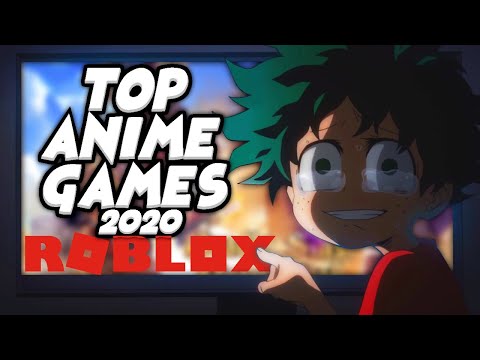 The Top Anime Games Coming In 2020 On Roblox Youtube - top ten best anime roblox games