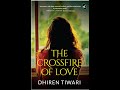 The Crossfire of Love Official Trailer