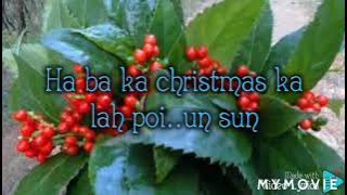 Un sun xmas ka lah poi