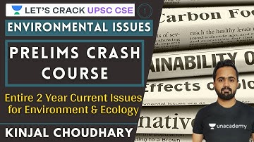 L1: Environment Current Issues | Environment & Ecology | Crack UPSC CSE/IAS 2020 | Kinjal Choudhary