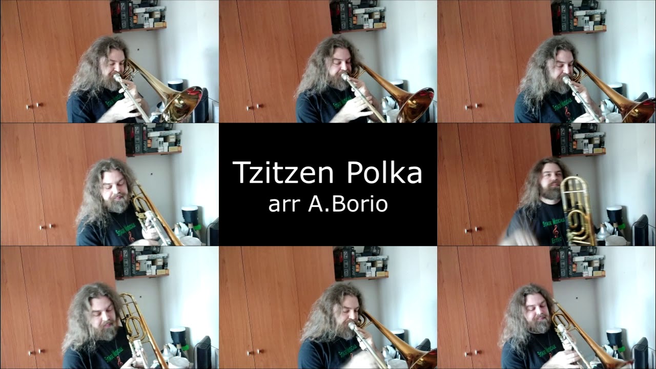 Tzitzen Polka - 8 Tromboni