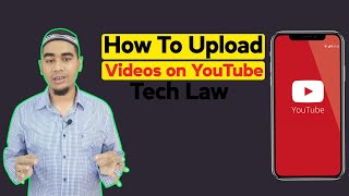 How to upload videos on youtube from mobile properly 2020