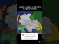 Austro Hungary vs Germany in ages of conflict #agesofconflict #history #geographythroughmaps #europe