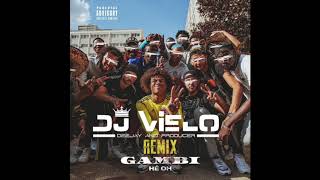 Dj Vielo X Gambi - Hé oh Remix