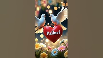 Pallavi name status video🤗💞 comment your name🥀🤩#shorts #trending #comment #namerts #slayypoint
