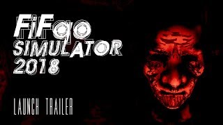 FiFqo Simulator 2018 Official Reveal Trailer | PC