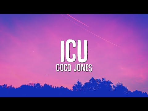 Coco Jones – ICU (Lyrics)