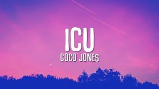 Coco Jones - ICU (Lyrics)