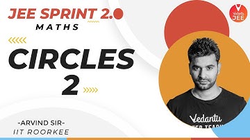 Circles IIT JEE PART - 2 | JEE Main Sprint 2.0 | JEE Mains Maths | JEE Main April 2020 @JEEVedantu