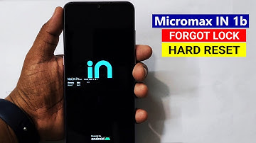 Micromax IN 1b : Hard Reset/ Forgot Password/ Screen Unlock 🔓