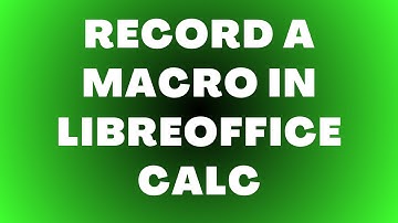 Een macro opnemen in LibreOffice Calc