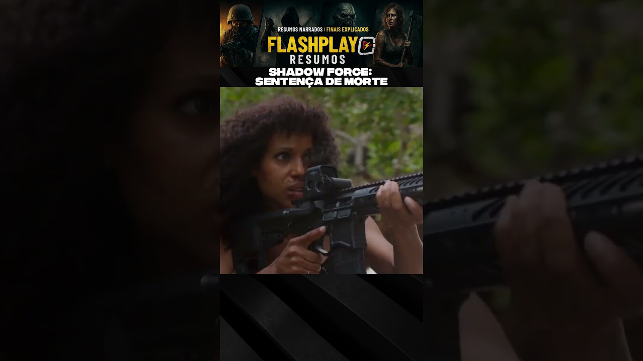 SHADOW FORCE SOMBRA LETAL JULGAMENTO FINAL PARTE #3 2025