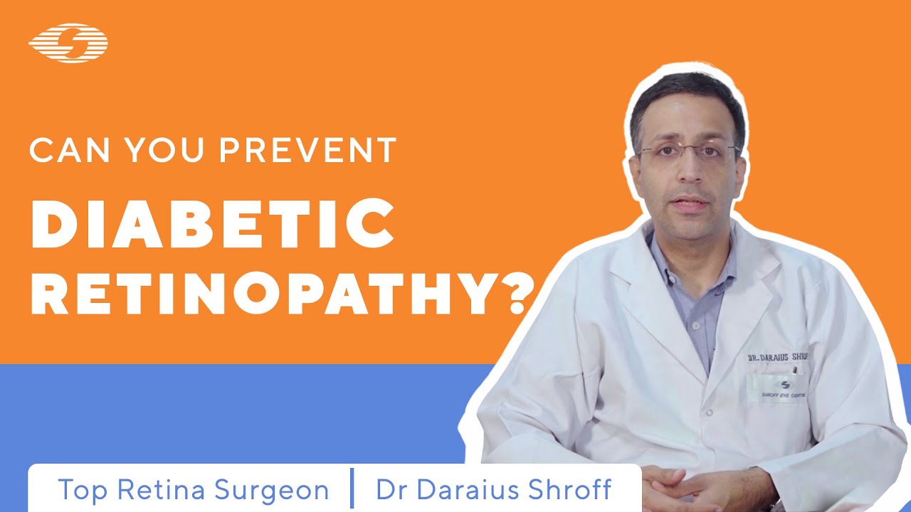Diabetic Retinopathy Prevention? | Top Retina Surgeon Dr. Daraius Shroff Answers