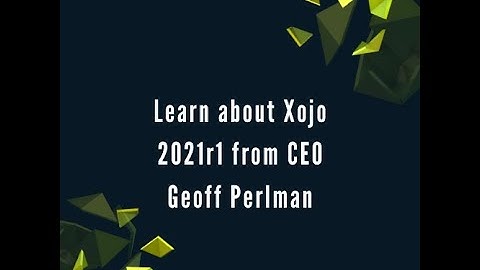 Xojo 2021 Release 1 is now available! Find out what