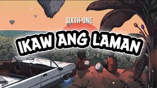 Sixth One-Ikaw ang laman (Official Lyric Visualizer)