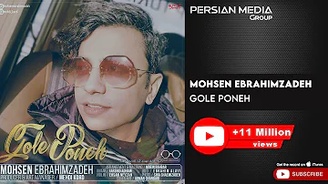 Mohsen Ebrahimzadeh - Gole Poneh ( محسن ابراهیم زاده - گل پونه )