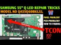 SAMSUNG 55" QLED TV REPAIR TRICKS | MODEL QA55Q60BKLXL | QLED टिबि रिपेयर नरिका | TCON PROTECTION ||