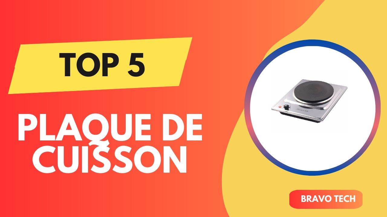 Top 5 Meilleur Plaque de cuisson 2026 - Les Plaque de cuisson Comparatif   (Les Prix Les Plus Bas)