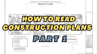 How To Read Construction Plans | Land Development (Part 1)