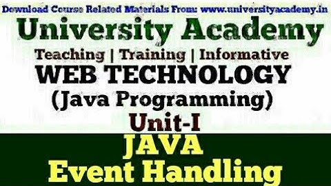 WT33: Event Handling in Java|Event Handling |Mouse Event| Keyboard Event| Examples  |Hindi UA