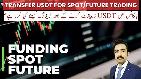 How to Transfer USDT from Binance Funding Wallet to Spot/Futures Wallet | Binance Guide- Urdu/Hindi