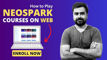 How to Play Neospark Courses on Web Windows Laptop | by Sohail Sir