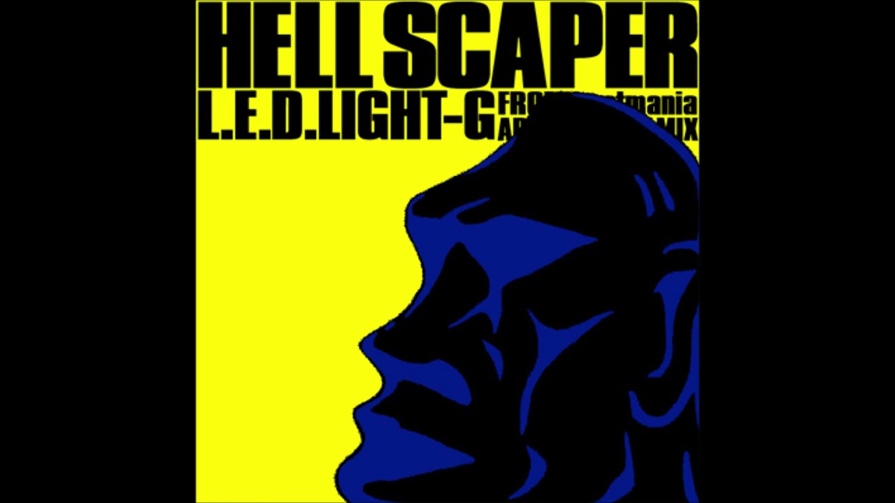 HELL SCAPER (Rock Remix) / L.E.D.LIGHT-G (Remixed by (Junichi Yamamoto)山本純一)