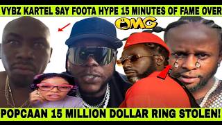 LOOK! VYBZ KARTEL END W@R WITH FOOTA HYPE & RICH ENEMY ATT@CK! POPCAAN 15 MILLION DOLLAR RING THIEF