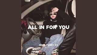 Download Lagu All In For You MP3 Download Lagu All In For You MP3